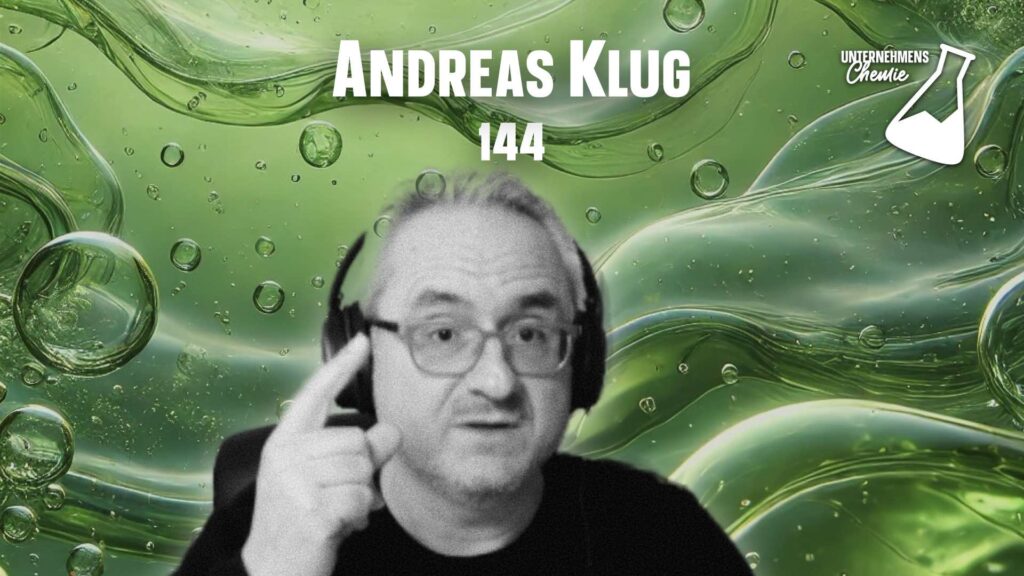 Unternehmenschemie Business-Podcast mit Oliver Ratajczak Folge 144