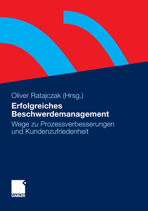 Buch: Erfolgreiches Beschwerdemanagement - Dr. Oliver Ratajczak