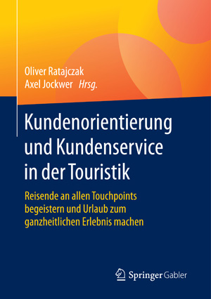 Buch: Kundenorientierung und Kundenservice in der Touristik - Dr. Oliver Ratajczak